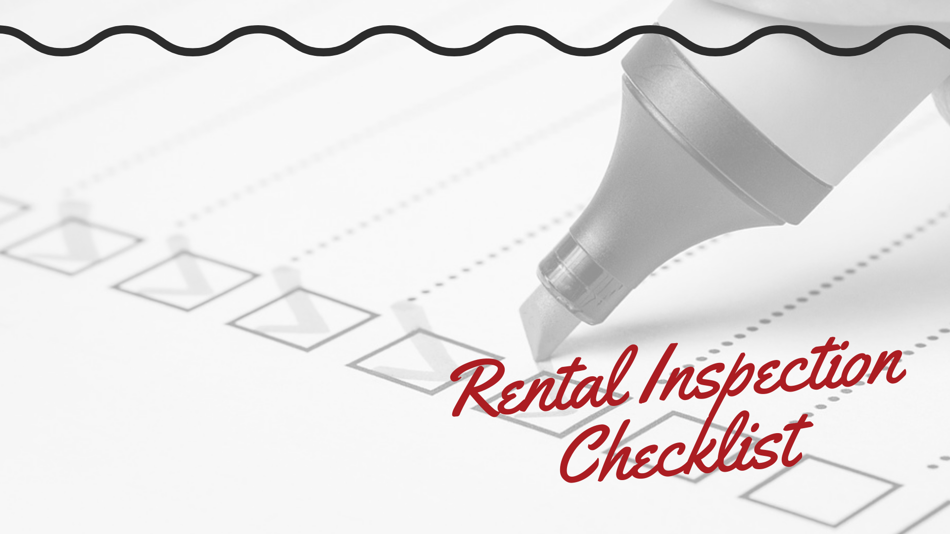 Rental Inspection Checklist - What Should You Look for in Orange County Rentals?